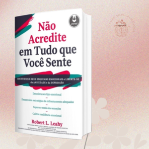 Não acredite em tudo que você sente